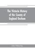 Книга The Victoria History Of The County Of England Durham by William Page - Paperback