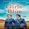 The Girls In Blue by Fenella J. Miller Paperback Book 9781800245976