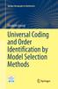 Книга Universal Coding and Order Identification by Model Selection Methods