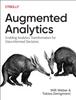 Книга Augmented Analytics : Enabling Analytics Transformation for Data-Informed Decisions