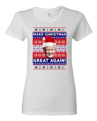 Ladies New Trump President Make Christmas Great Again Xmas Funny DT T-Shirt Tee Unisex T-Shirt