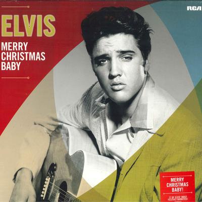 Виниловая пластинка ЭЛВИС ПРЕСЛИ - Merry Christmas Baby 19075867521 RCA 2016 Европа Рок