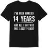 Подарок на 14-ю годовщину 14-я свадьба женатые смешная футболка классическая футболка