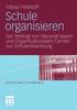 Книга Schule Organisieren : Der Beitrag Von Steuergruppen Und Organisationalem Lernen Zur Schulentwicklung : 15