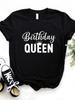 Birthday Queen Print Women T Shirt Short Sleeve O Neck Loose Women Tshirt Ladies Fashion Tee Shirt Tops Clothes Camisetas Mujer