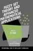 Книга Fuzzy Set Theory and Advanced Mathematical Applications : 4