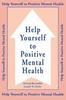 Книга Help Yourself To Positive Mental Health