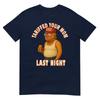 Tariffed Your Mom Funny Tariff Daddy Trump Meme TShirt