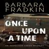 Once Upon a Time by Barbara Fradkin Paperback Book 9781459751033