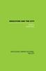 The Education and the City : Theory, History and Contemporary Practice Book