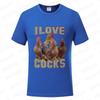 I Love Cocks Funny Roosters Meme T-shirt Chicken Enthusiast Short Sleeve T-shirt Men Women's Summer T-shirt Street Clothing