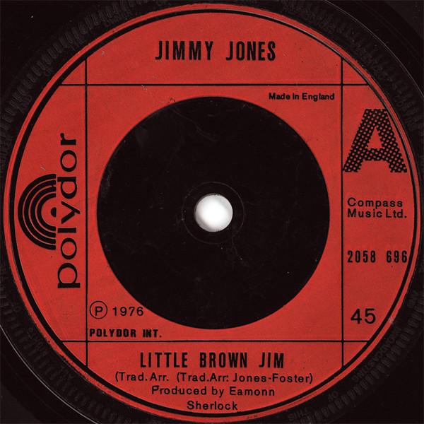 7-дюймовая пластинка ДЖИММИ ДЖОНС - Little Brown Jim 2058696 Polydor 1976 UK Регги, Ска и Даб Б/У