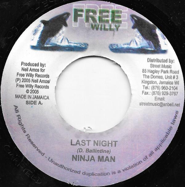 7-дюймовая пластинка NINJAMAN - Last Night NONE Free Willy 2005 Ямайка Регги, Ска и Даб Б/У
