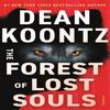 The Forest of Lost Souls by Dean Koontz Paperback Book 9781662517785