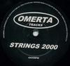 12inch Record OMERTA TRACKS - Strings 2000 STRING2000 Not On Label Dance & Electronica Used