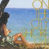 CD ТОСИКИ КАДОМАТСУ  ON THE CITY SHORE BVCR1519 OM 1994 Япония Оби Японский Поп-Рок