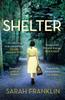 Книга Shelter : ???One of the Year's Hottest Debuts???