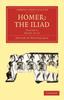 The Homer, the Iliad : Volume 2 Book