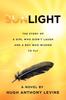 Книга Sunlight : The Story of a Girl Who Didn't Laugh and a Boy Who Wished To Fly