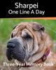 Книга Sharpei - One Line a Day : A Three-Year Memory Book To Track Your Dog's Growth : 29