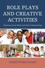 Книга Role Plays and Creative Activities : Teaching Social Skills and Self-Understanding