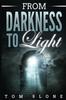 Книга From Darkness To Light