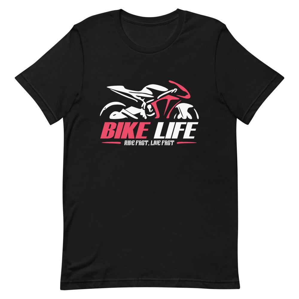 Bike Life Ride Fast Live Fast Unisex t-shirt