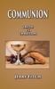 The Communion : Truth Vs. Tradition Book