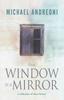 Книга The Window Is a Mirror