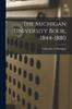 Книга The Michigan University Book. 1844-1880