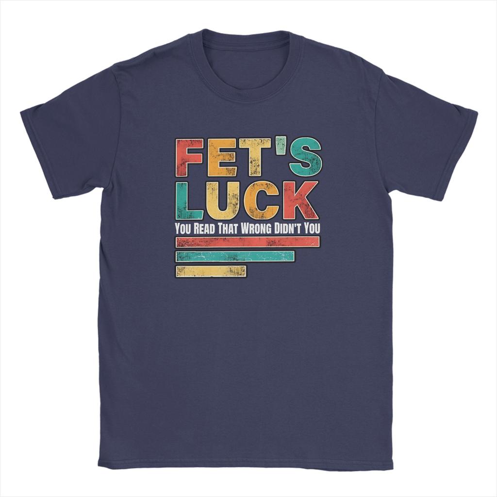 Fets Luck You Read That Wrong Unisexs Women T Shirts Novelty Tees Short Sleeve Crew Neck Tshirts Cotton Printed Clothes