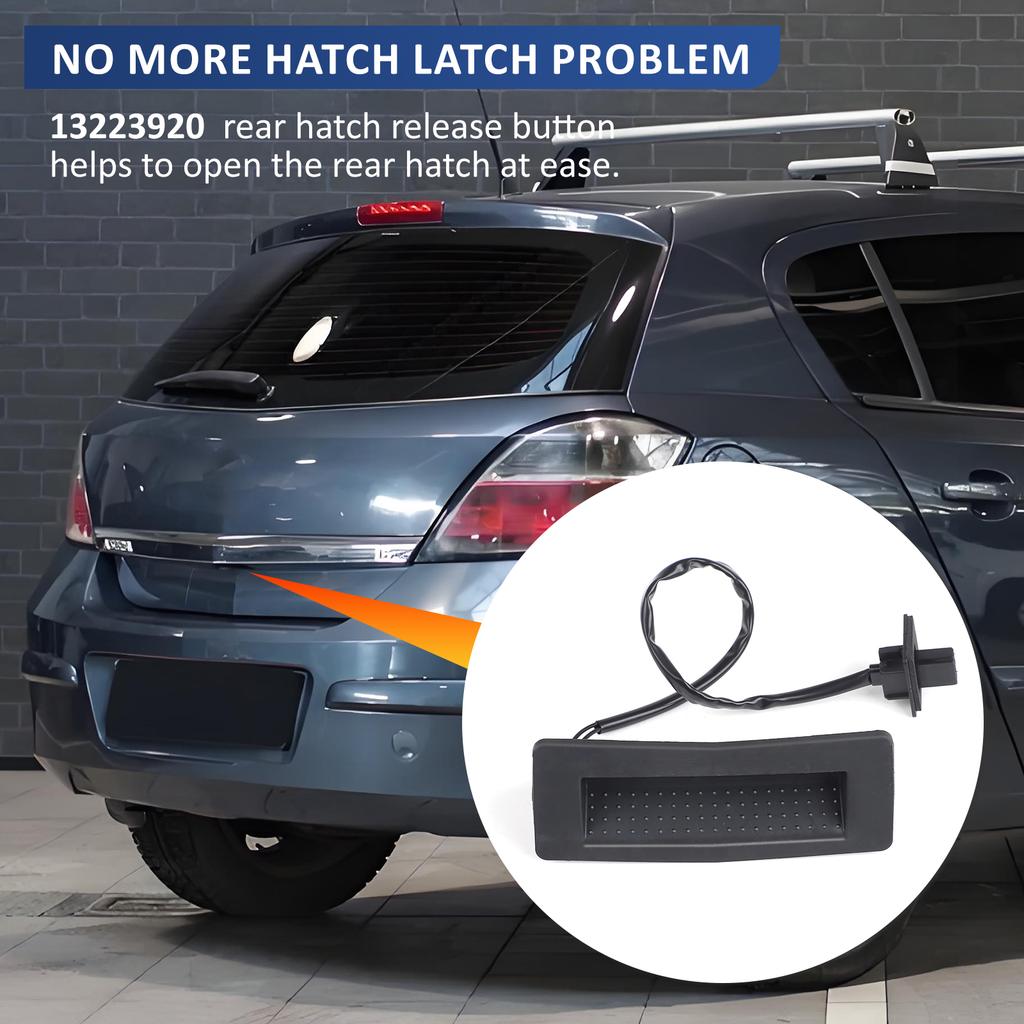 Black ABS Tailgate Switch Opening Button High Quality Car Accessories 6240325 13223919 6240398 For Opel Astra H GTC L08Switches Seat 3