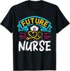 Future Nurse Gift Unisex T-Shirt