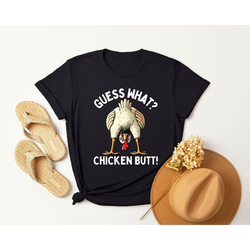 Guess What? Chicken Butt! Funny Unisex T-Shirt All-season casual comfortable base layer T-shirt, high-quality streetwear