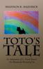 Книга Toto's Tale : An Adaptation of L. Frank Baum's the Wonderful Wizard of Oz