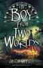 Книга The Boy From Two Worlds