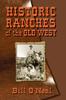 Книга Historic Ranches of the Old West