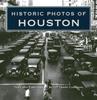 Книга Historic Photos of Houston