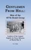 The Gentlemen from Hell: Men of the 487th Bomb Group : Leaders of the Largest Eighth Air Force Mission of World War II Book