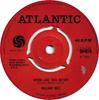 7inch Record WILLIAM BELL - Never Like This Before / Soldiers G 584076 Atlantic 1966 UK Soul/Funk Used
