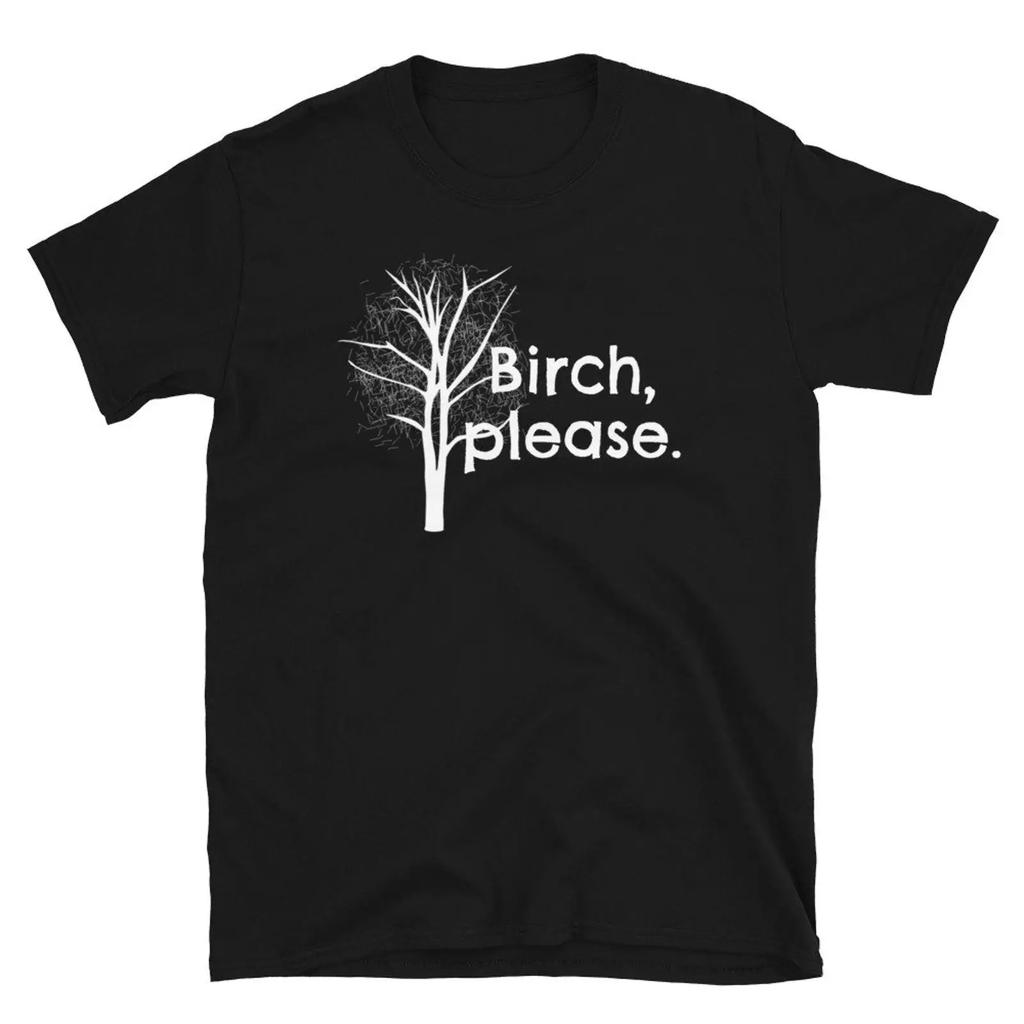 Birch Tree Love Trees Funny Arbor Day Arborist T Shirt Vintage Designer Clothes Soft Top For Everyday Wear Stretched
