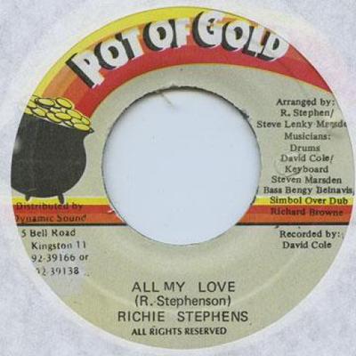 7-дюймовая пластинка RICHIE STEPHENS - All My Love Pot Of Gold 1999 Ямайка Регги, Ска и Даб