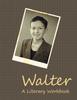 Книга Walter A Literary Workbook by Esther Karman - Paperback