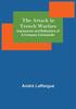 Книга The Attack In Trench Warfare Impressions And Reflections Of A Company Commander by Andre Laffargue - Paperback