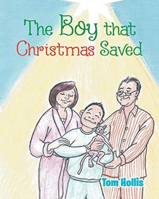 The The Boy That Christmas Saved Book