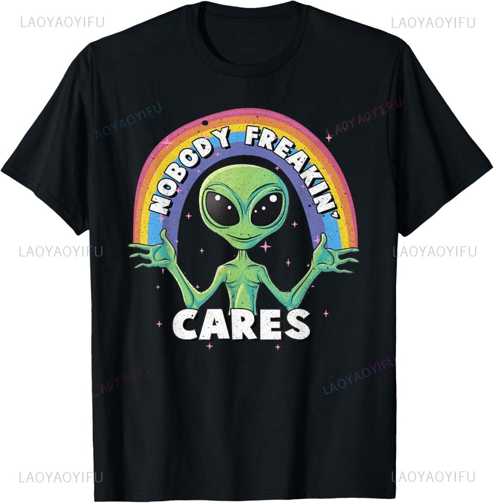 Nobody Freakin Cares Aliens Ufo Exist Tshirt Unisex Summer Streetwear Tops Couple Printed Tshirt Vintage Clothes