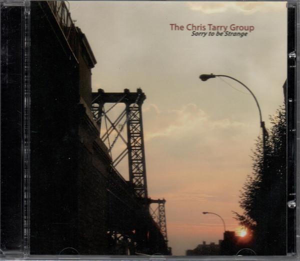 CD TARRY, CHRIS - Sorry to Be Strange CL023106 Cellar Live 2006 US Jazz Б/у