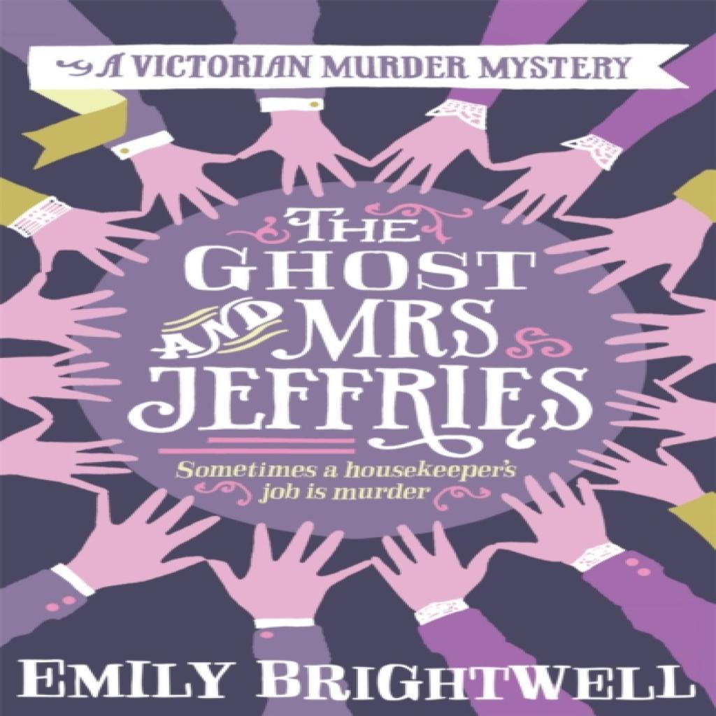 The Ghost and Mrs Jeffries by Emily Brightwell Paperback Book 9781472108883