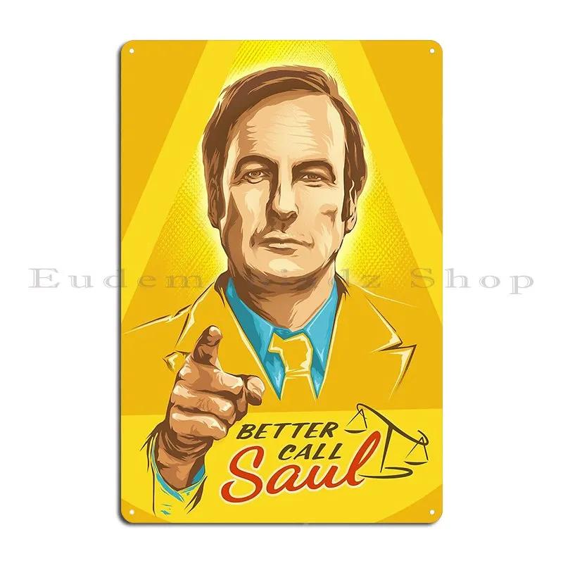 Better Call Saul Theusher Metal Plaque Poster Rusty Personalized Kitchen Personalized Wall Decor Tin Sign Poster