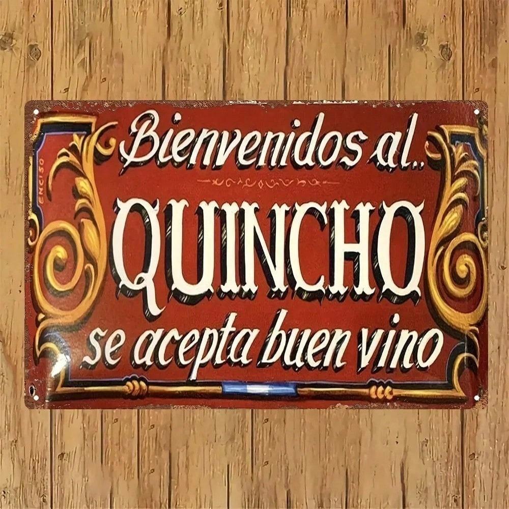 Bienvenidos Al Quincho Retro Metal Sign x Inch Vintage Tin Wall Art for Pub Bar Kitchen Garage